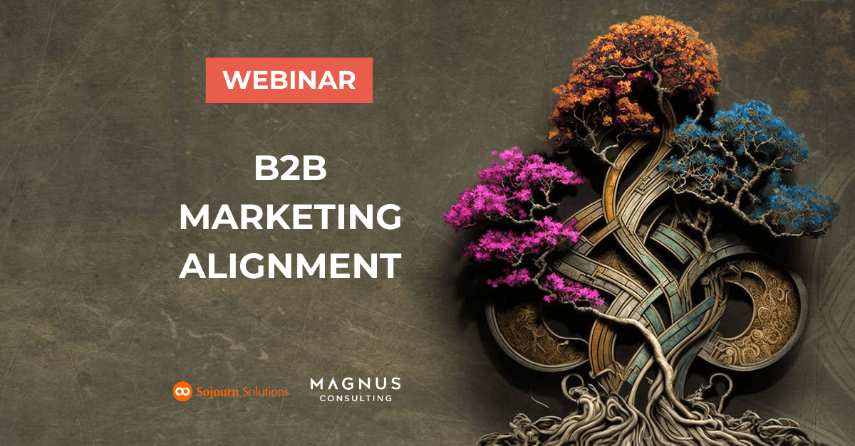 B2B Marketing Alignment How To Identify And Solve